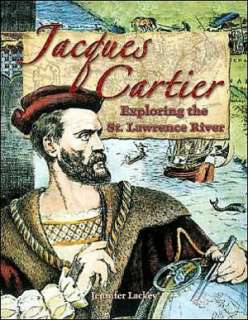 Jacques Cartier Exploring the St. Lawrence River