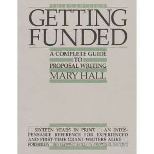  Getting Funded A Complete Guide to Proposal Writing 