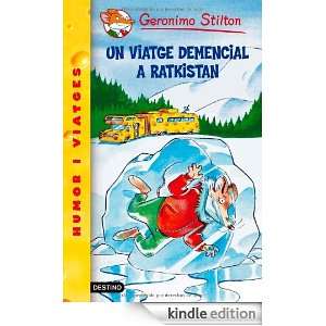 Un viatge demencial a Ratkistan (Catalan Edition) Geronimo Stilton 