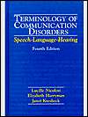 Terminology of Communication Disorders Speech Language Hearing 