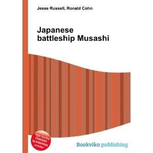    Japanese battleship Musashi Ronald Cohn Jesse Russell Books