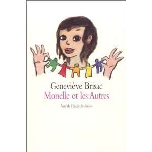 Monelle et les autres Geneviève Brisac Books