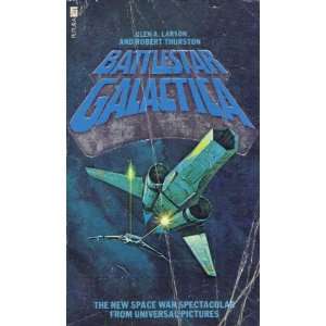   Galactica (9780425040799) Glen A. ; Robert Thurston larson Books