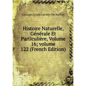    volume 122 (French Edition) Georges Louis Leclerc De Buffon Books