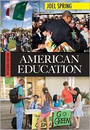American Education, (007802434X), Joel Spring, Textbooks   Barnes 