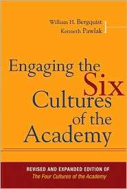 Engaging the Six Cultures of the Academy Revised and Expanded Edition 