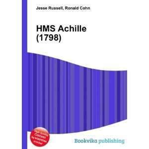  HMS Achille (1798) Ronald Cohn Jesse Russell Books
