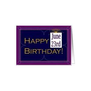  June 23rd Birthday Card   Instead of National Columnists 