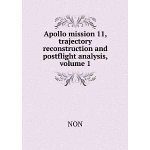 Apollo mission 11, trajectory reconstruction and postflight analysis 
