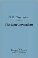 The New Jerusalem (Barnes & G. K. Chesterton