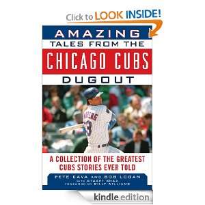 Amazing Tales from the Chicago Cubs Dugout (Tales from the Team 