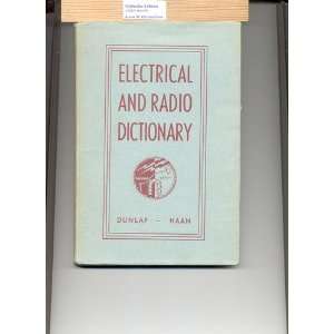  Electrical and Radio Dictionary L. O. Gorder Books