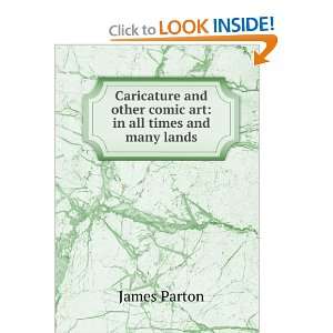 Caricature and other comic art in all times and many 