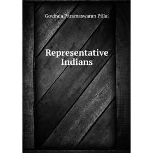 Representative Indians Govinda Paramaswaran Pillai  Books