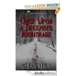 Once Upon a December Nightmare Cherie Reich  Kindle Store