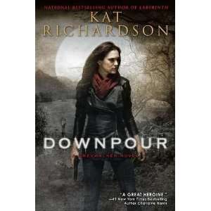  Kat RichardsonsDownpour (Greywalker, Book 6) [Hardcover 