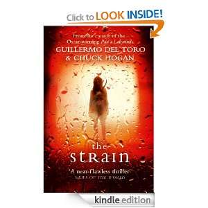 The Strain Chuck Hogan, Guillermo del Toro  Kindle Store