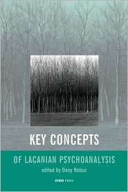 Key Concepts of Lacanian Psychoanalysis, (189274614X), Dany Nobus 