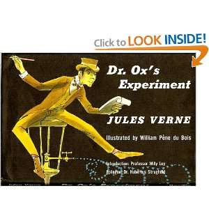  Dr. Oxs Experiment Jules Verne, Professor Willy Ley, Dr 