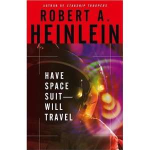  Have Spacesuit, Will Travel Author   Author  Books