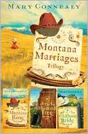 Montana Marriages Trilogy Montana Rose/The Husband Tree/Wildflower 