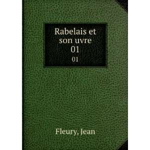 Rabelais et son uvre. 01 Jean Fleury Books