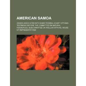  Samoa issues associated with some federal court options testimony 
