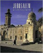Jerusalem Architecture, (0865651477), David Kroyanker, Textbooks 