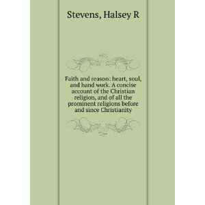   religions before and since Christianity Halsey R Stevens Books