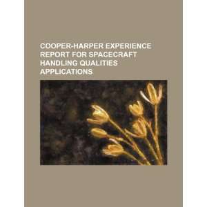  Cooper Harper experience report for spacecraft handling 