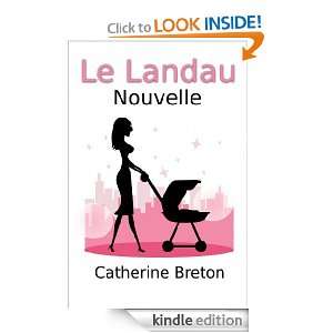 Le Landau (French Edition) Catherine Breton  Kindle Store