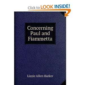  Concerning Paul and Fiammetta Lizzie Allen Harker Books