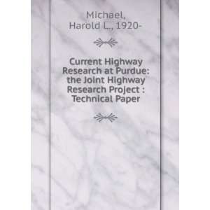   Research Project  Technical Paper Harold L., 1920  Michael Books