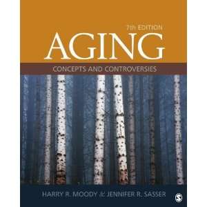   Aging Concepts and Controversies [Paperback] Harry R. Moody Books