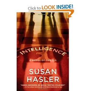  Intelligence A Novel of the CIA [Hardcover] Susan Hasler Books