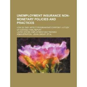  Unemployment insurance non monetary policies and practices 