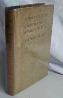 PROBYN WILLIAMS Anaesthetics 1909 2nd ed HB in DJ  