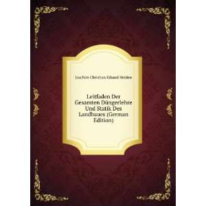   Des Landbaues (German Edition) Joachim Christian Eduard Heiden Books