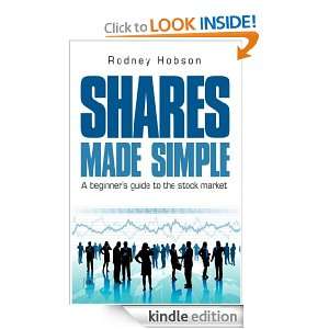 Shares Made Simple A beginners guide to the stock market Rodney 