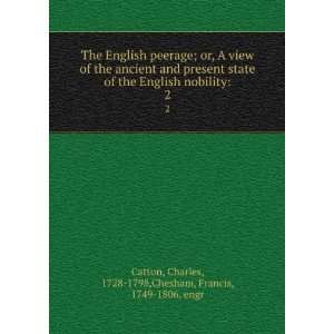   English nobility. 2 Charles, 1728 1798,Chesham, Francis, 1749 1806