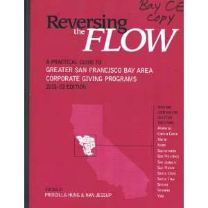   San Francisco Bay Area Corporate Giving Programs (2001 02 Edition