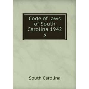  Code of laws of South Carolina, 1942  Addinell Hewson 