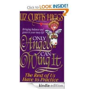   Grace to Your Busy Life. Liz Curtis Higgs  Kindle Store