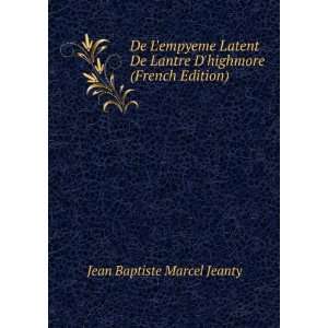   Lantre Dhighmore (French Edition) Jean Baptiste Marcel Jeanty Books