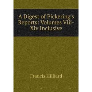   Reports Volumes Viii Xiv Inclusive Francis Hilliard Books