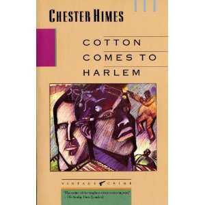  Cotton Comes to Harlem [Paperback] Chester Himes Books