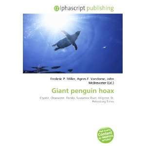  Giant penguin hoax (9786134148252) Frederic P. Miller 