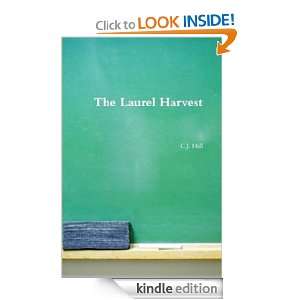 The Laurel Harvest C.J. Hall  Kindle Store