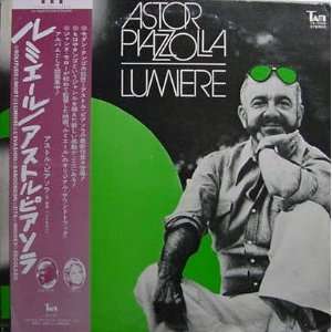  ASTOR PIAZZOLLA   LUMIERE Astor Piazzolla Music