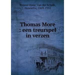   in verzen Henriette, 1869 1952 Roland Holst Van der Schalk Books